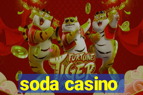 soda casino