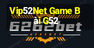 Vip52Net Game Bài G52