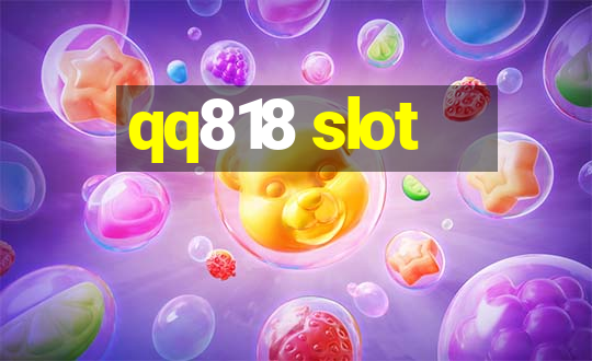 qq818 slot