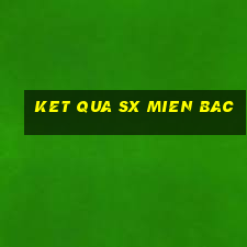 ket qua sx mien bac