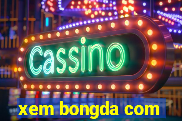 xem bongda com