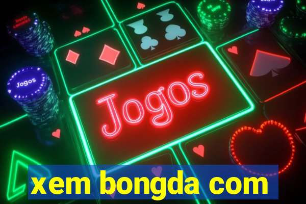 xem bongda com