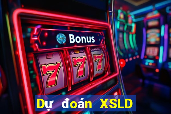 Dự đoán XSLD Thứ 3