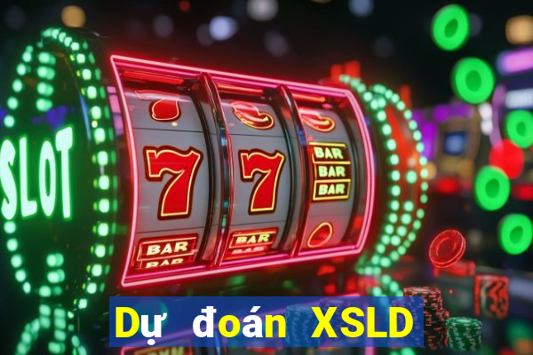 Dự đoán XSLD Thứ 3