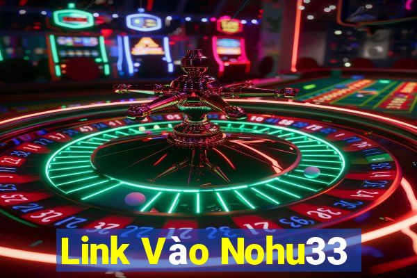 Link Vào Nohu33