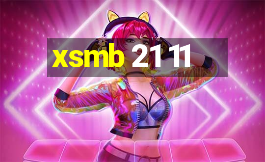 xsmb 21 11