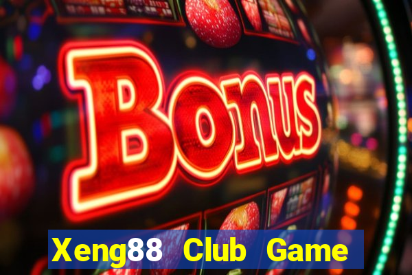 Xeng88 Club Game Bài Pc