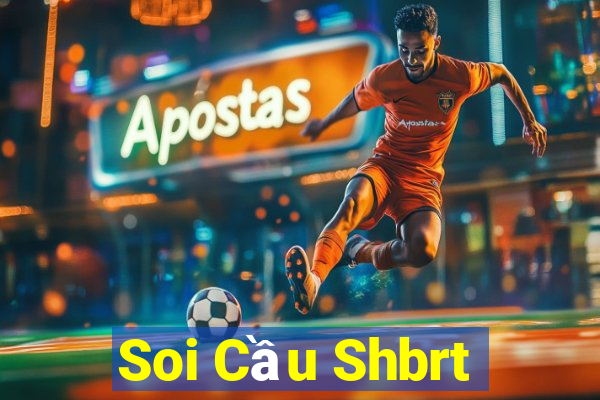 Soi Cầu Shbrt