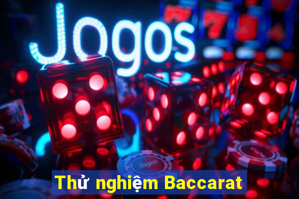 Thử nghiệm Baccarat