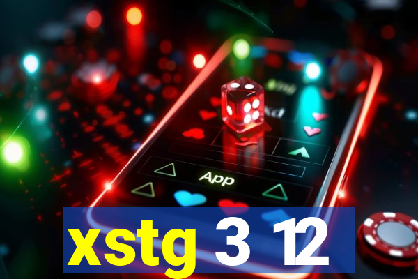 xstg 3 12