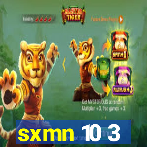 sxmn 10 3