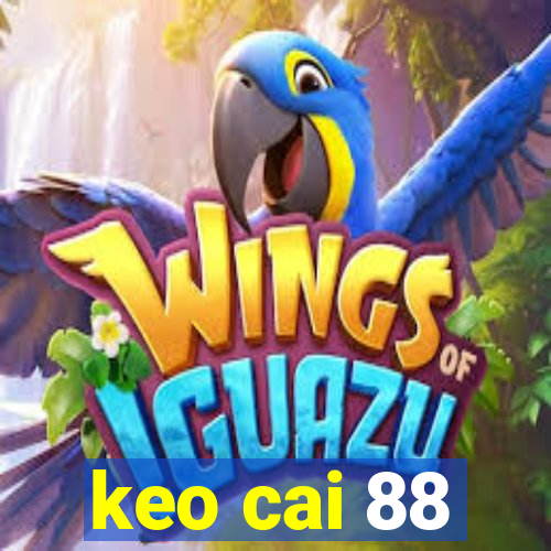 keo cai 88