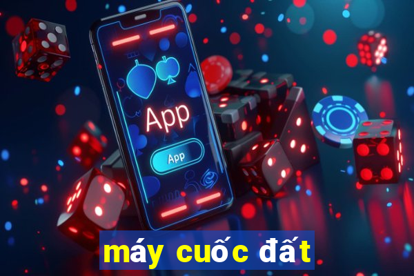 máy cuốc đất