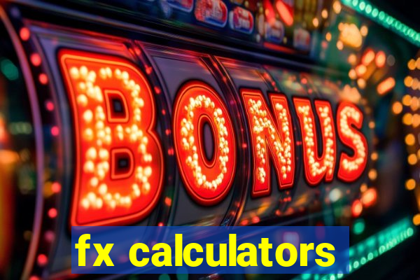 fx calculators