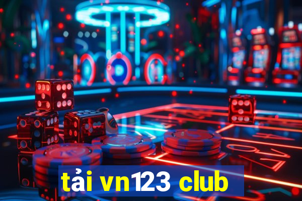 tải vn123 club