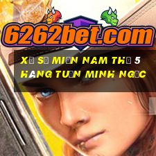 xổ số miền nam thứ 5 hàng tuần minh ngọc