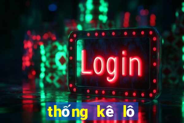 thống kê lô tô gan miền bắc