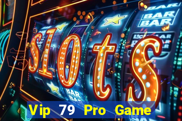 Vip 79 Pro Game Bài Fa88 Apk