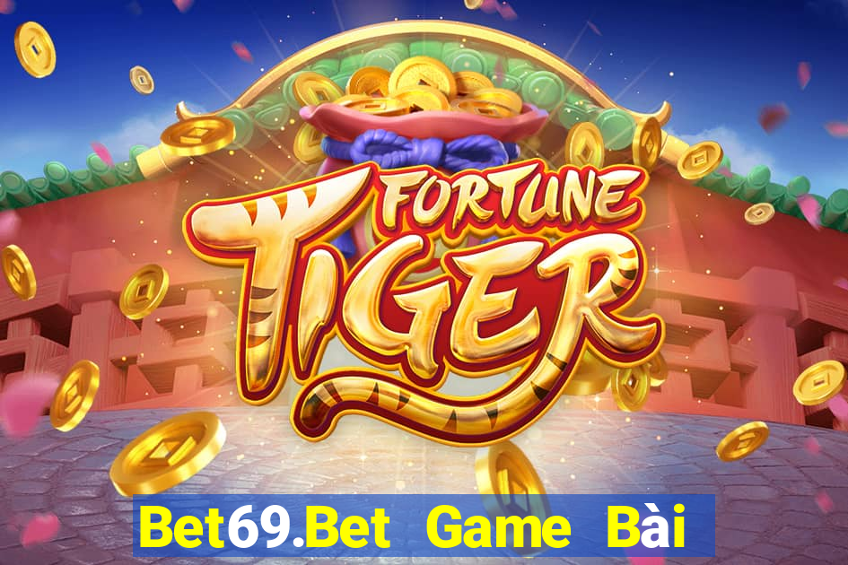 Bet69.Bet Game Bài 888 Casino