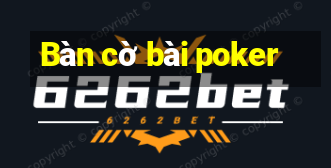 Bàn cờ bài poker