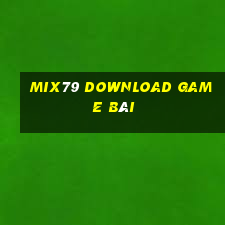 Mix79 Download Game Bài