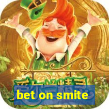 bet on smite