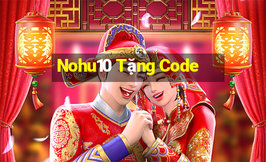 Nohu10 Tặng Code