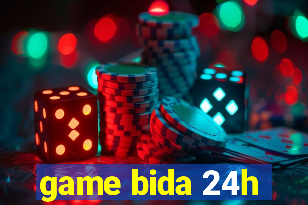 game bida 24h