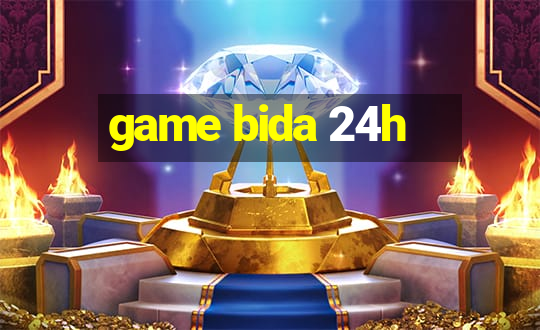 game bida 24h