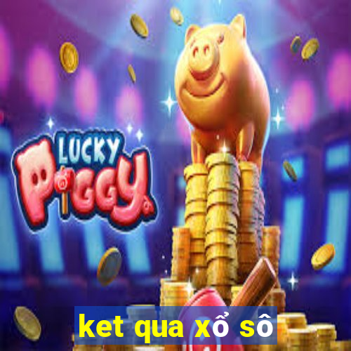 ket qua xổ sô