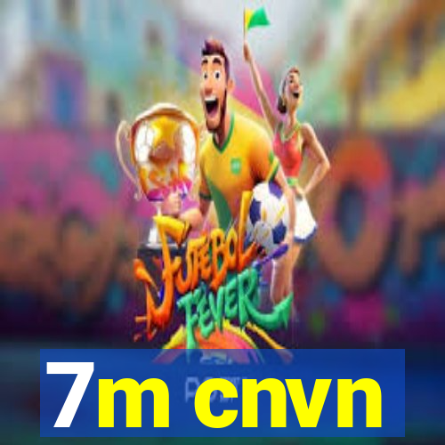 7m cnvn