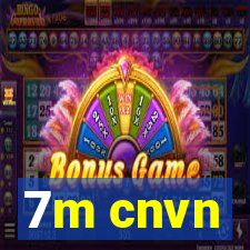 7m cnvn