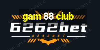 gam 88 club