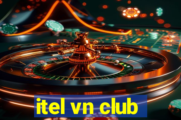 itel vn club