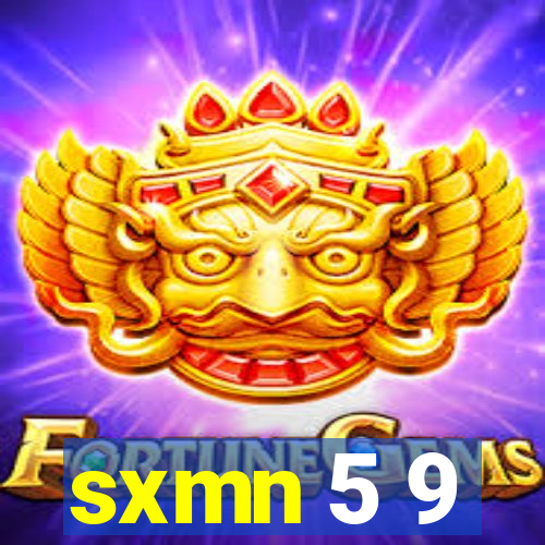 sxmn 5 9