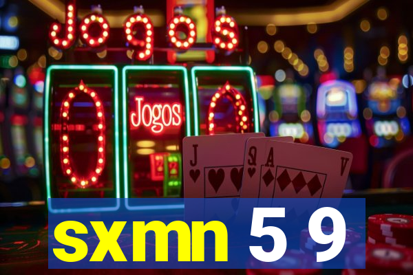 sxmn 5 9