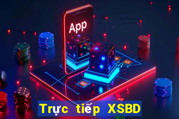 Trực tiếp XSBD thứ hai