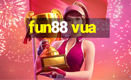 fun88 vua