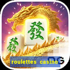 roulettes casino real money