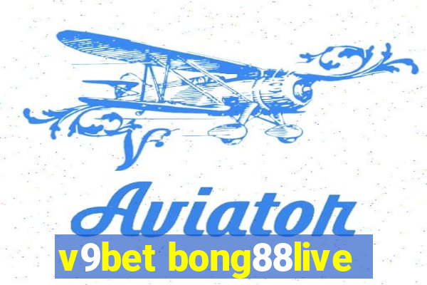 v9bet bong88live