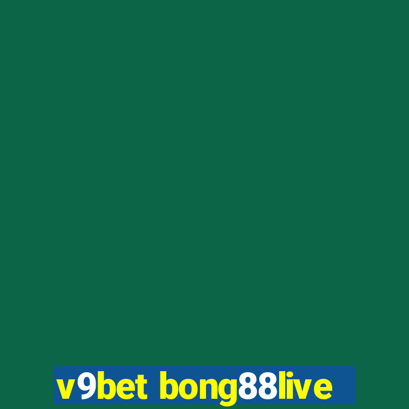 v9bet bong88live