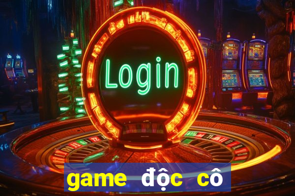 game độc cô cầu bại 3d