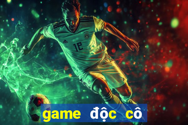 game độc cô cầu bại 3d