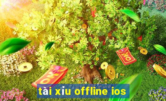 tài xỉu offline ios