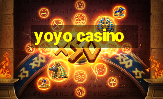 yoyo casino