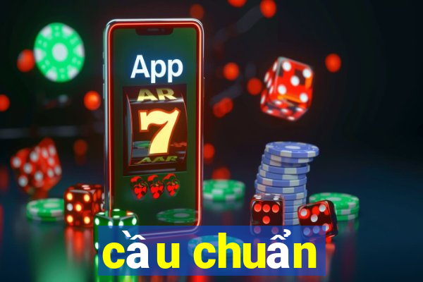 cầu chuẩn