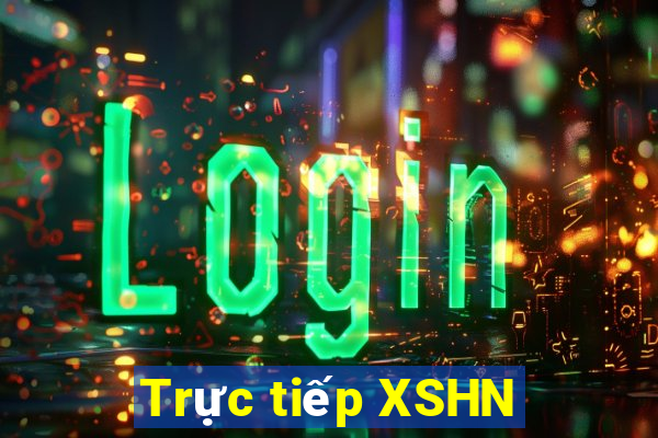 Trực tiếp XSHN