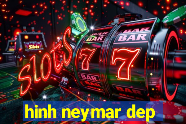 hinh neymar dep