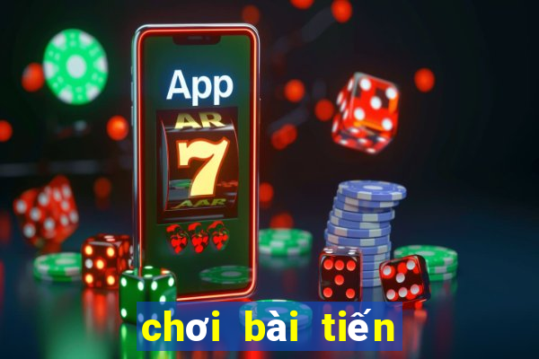 chơi bài tiến lên offline