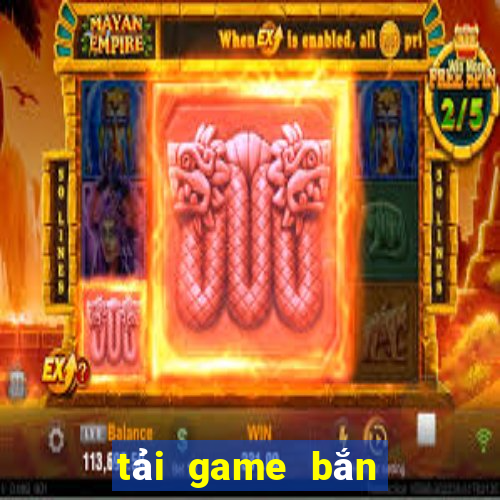 tải game bắn cá lậu